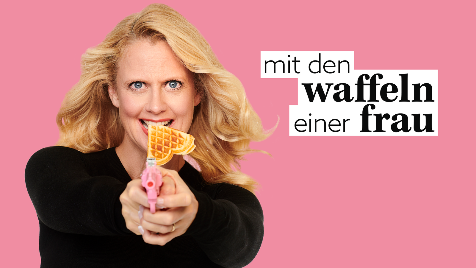 "Mit den Waffeln einer Frau" mit Barbara Schöneberger 