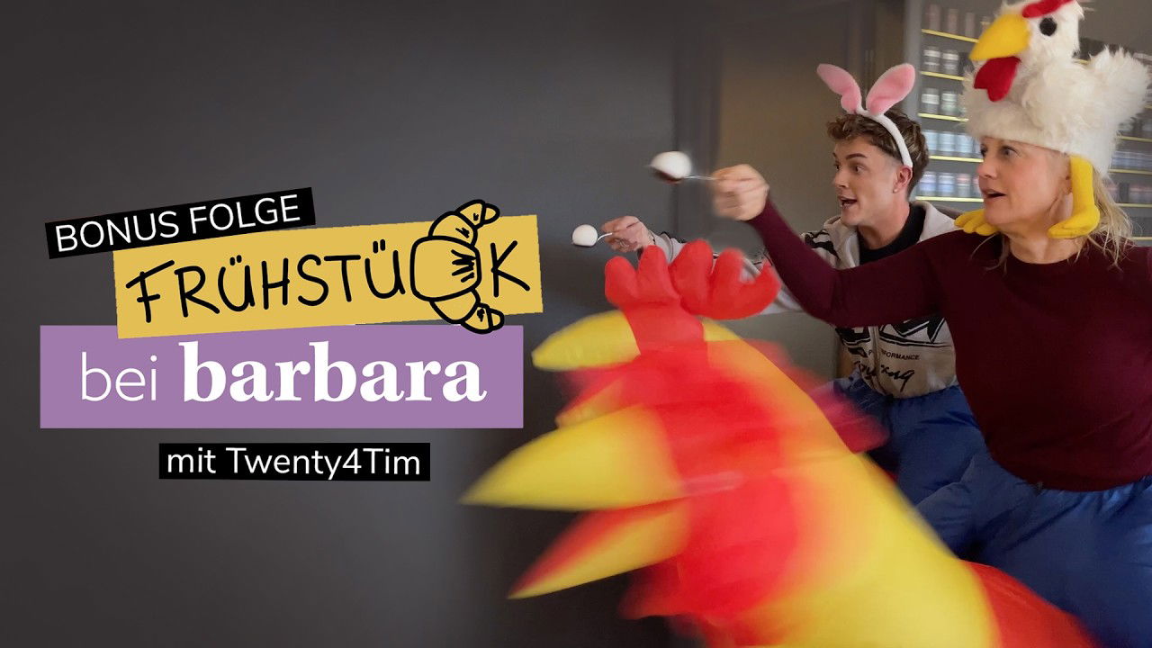 Frühstück bei Barbara mit Twenty4Tim