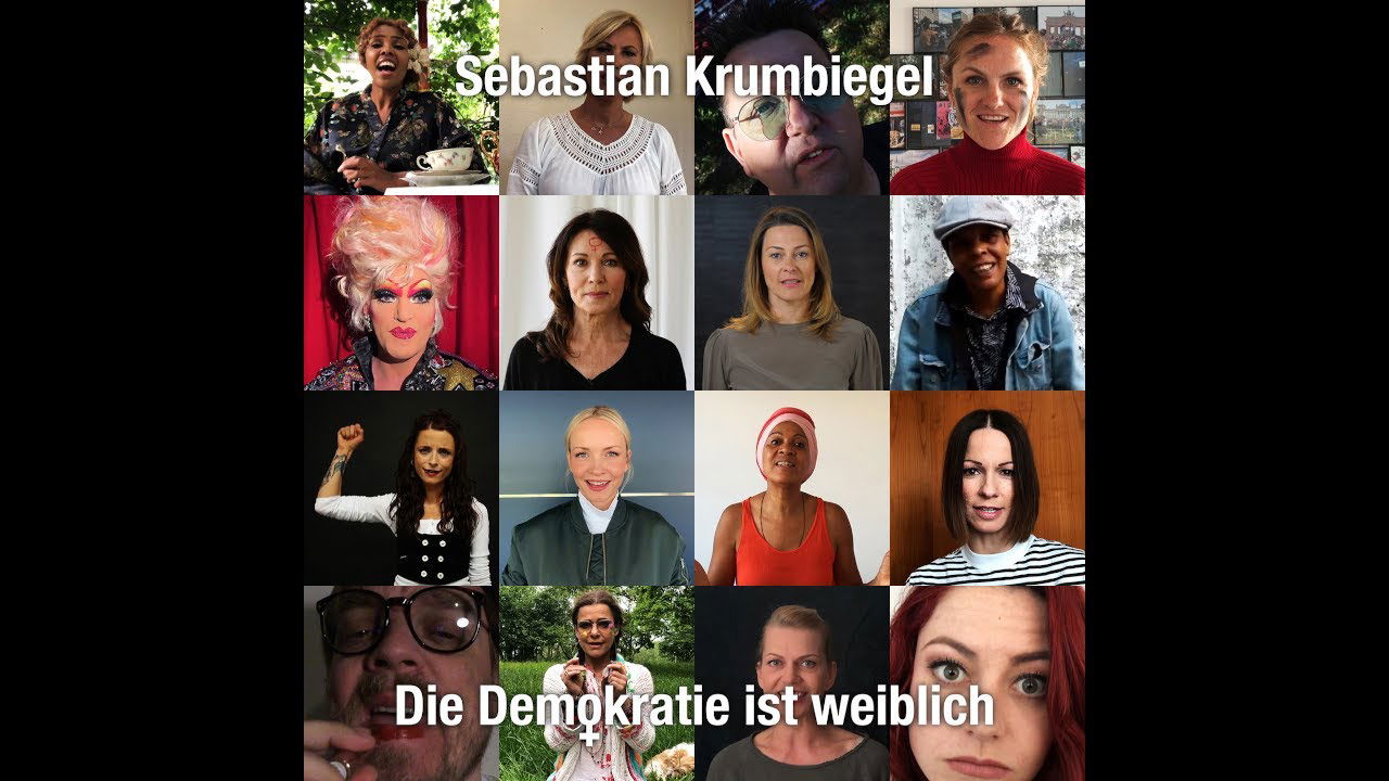 Sebastian Krumbiegel - Die Demokratie Ist Weiblich