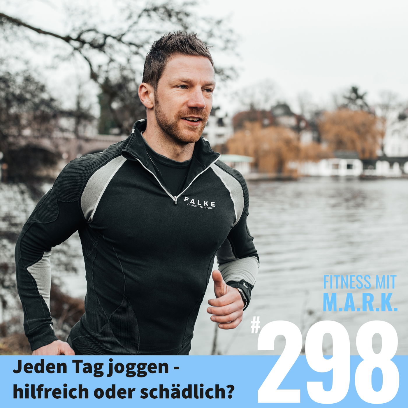 Jeden Tag joggen – hilfreich oder schädlich? (#298)