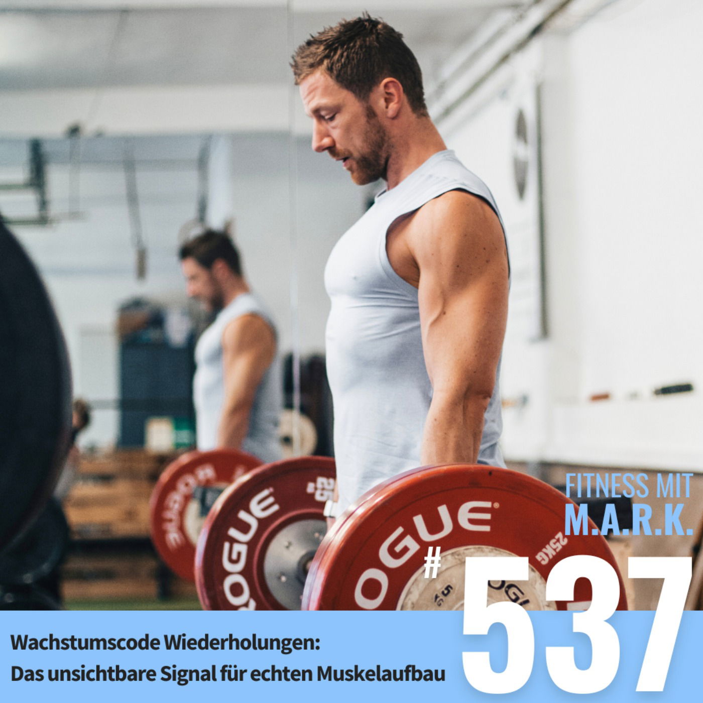 Wachstumscode Wiederholungen: Das unsichtbare Signal für echten Muskelaufbau (#537)
