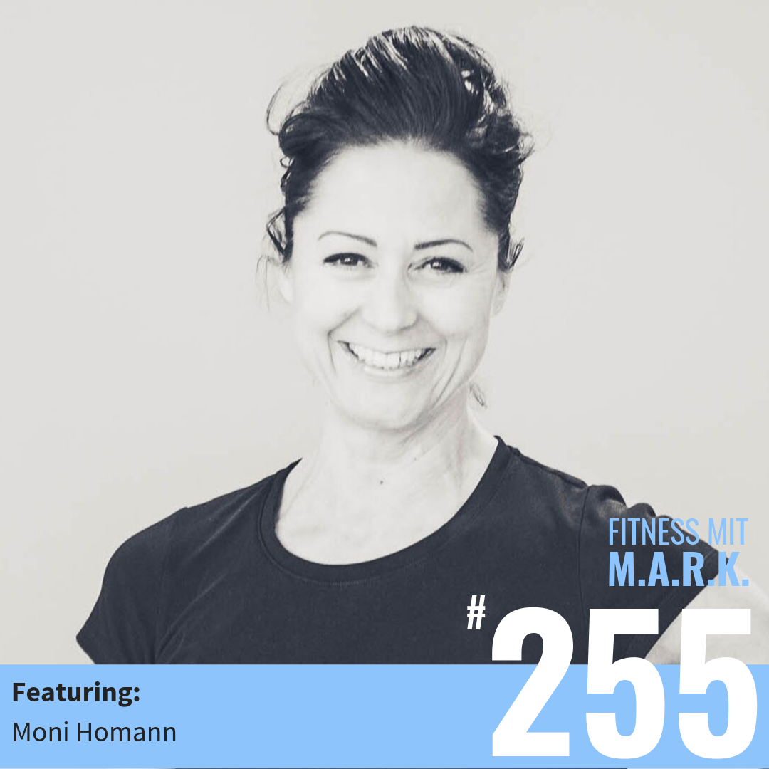 Das Geheimnis schöner Mütter – mit Moni Homann (#255)