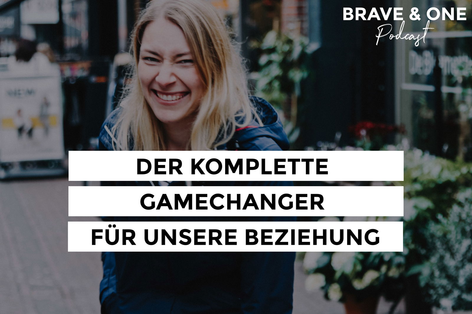 #023 | Der komplette Gamechanger für unsere Beziehung - 5 Sprachen der Liebe