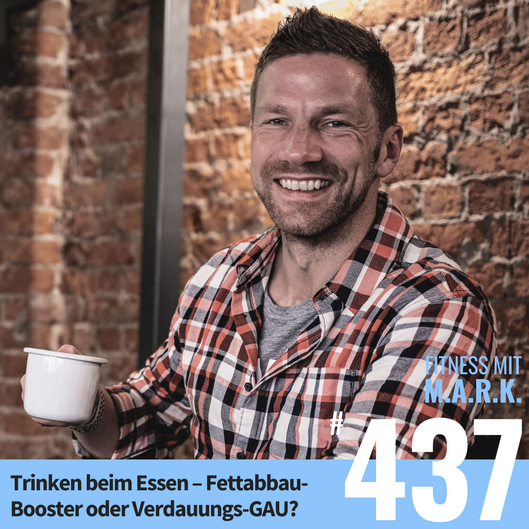 Trinken beim Essen – Fettabbau-Booster oder Verdauungs-GAU? (#437)