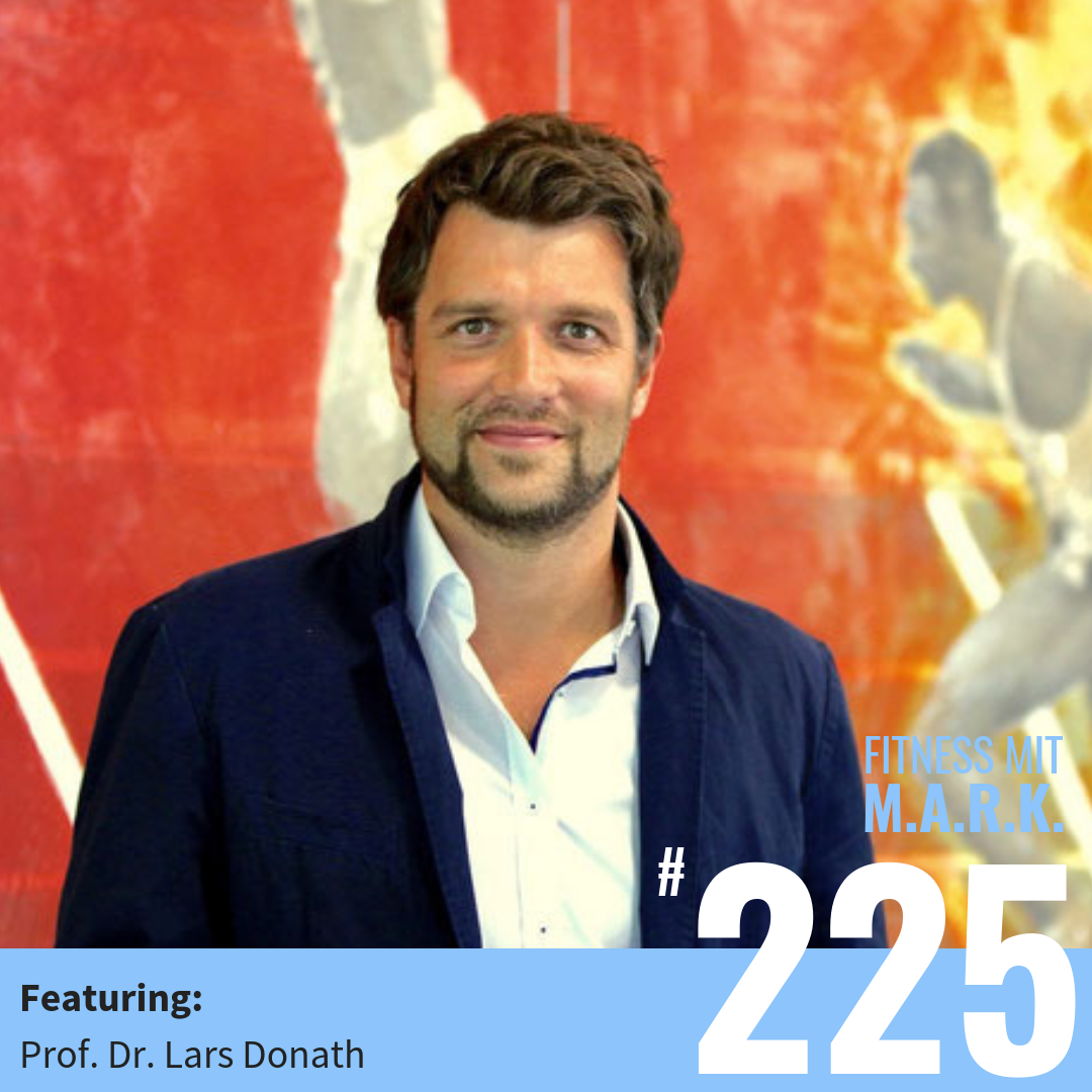 Prof. Lars Donath — Schneller abnehmen, langsamer altern durch Höhentraining? (#225)