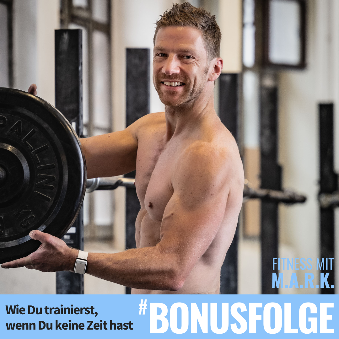 Wie Du trainierst, wenn Du keine Zeit hast (Bonusfolge)