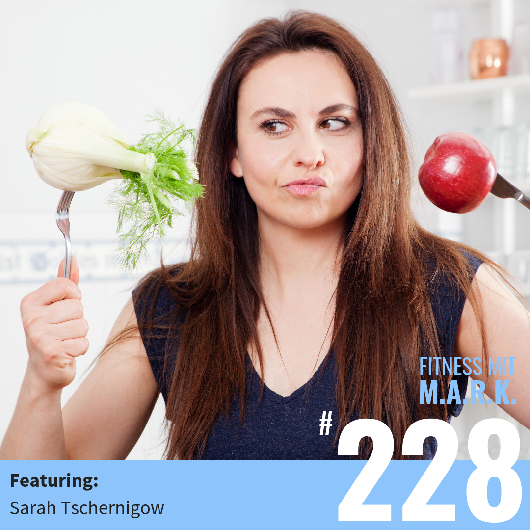 Wie Du Dich auf die Schnelle gesund ernährst – mit Sarah Tschernigow (#228)