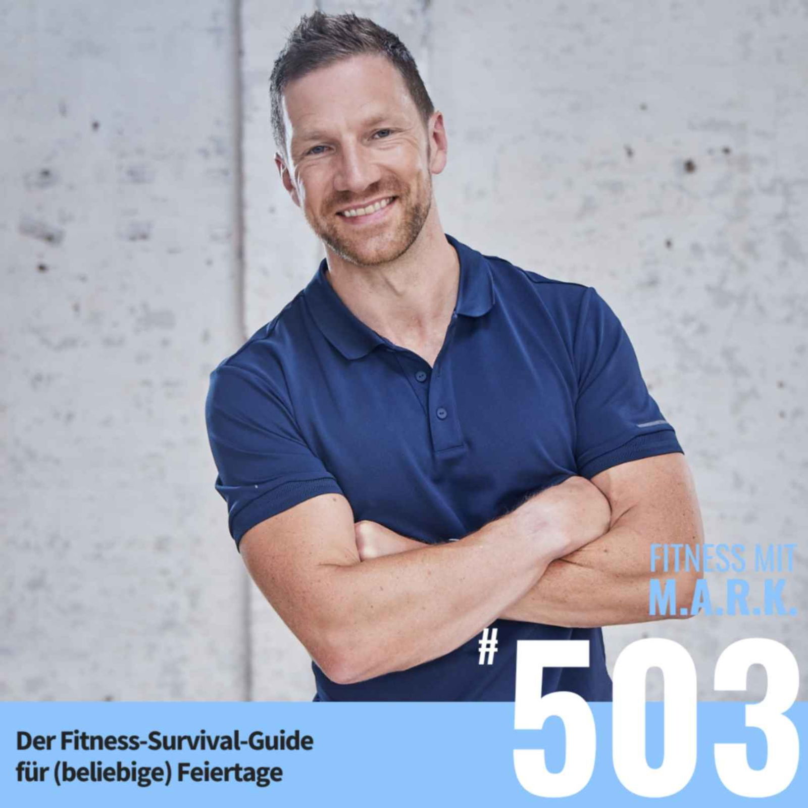 Der Fitness-Survival-Guide für (beliebige) Feiertage (#503)