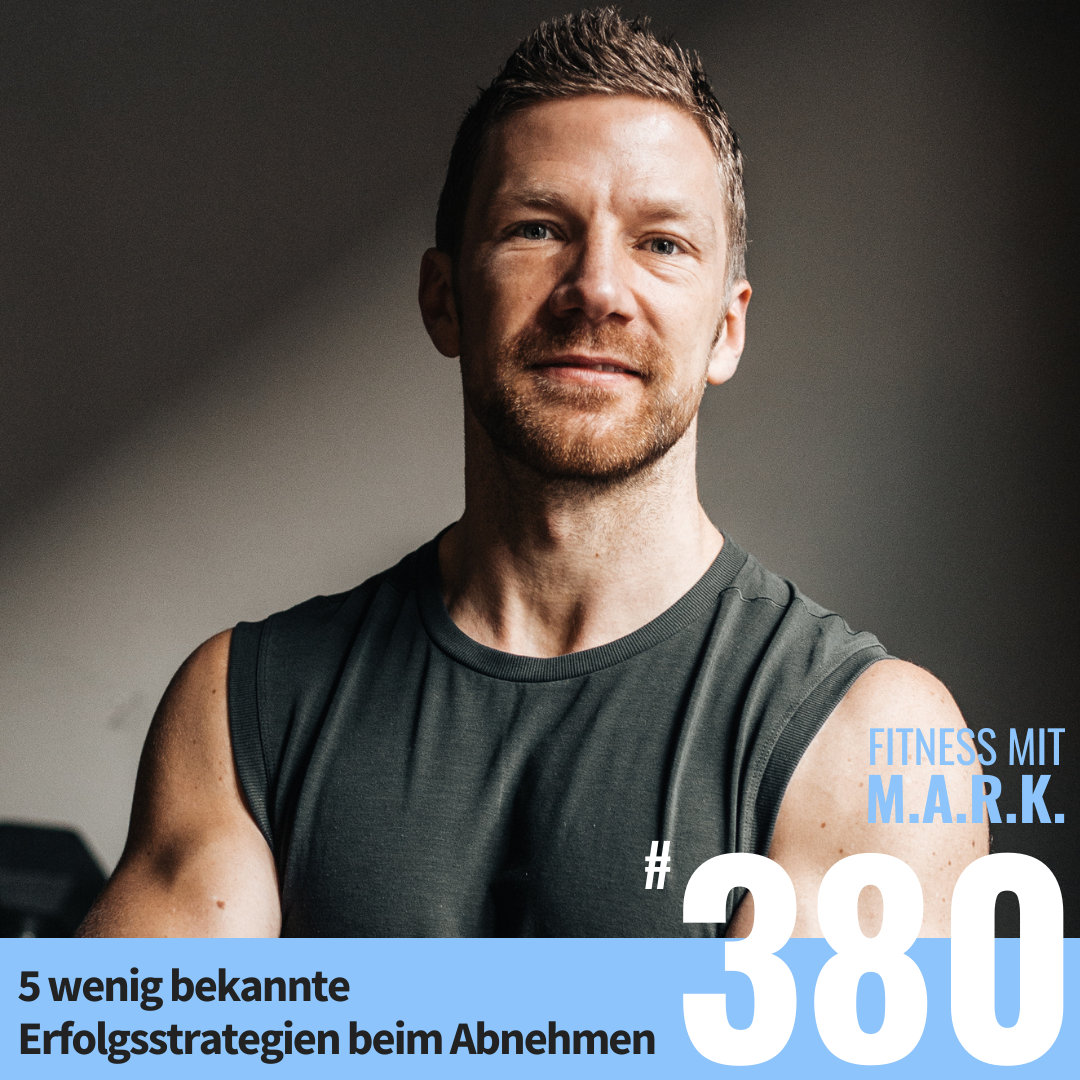 5 wenig bekannte Erfolgsstrategien beim Abnehmen (#380)