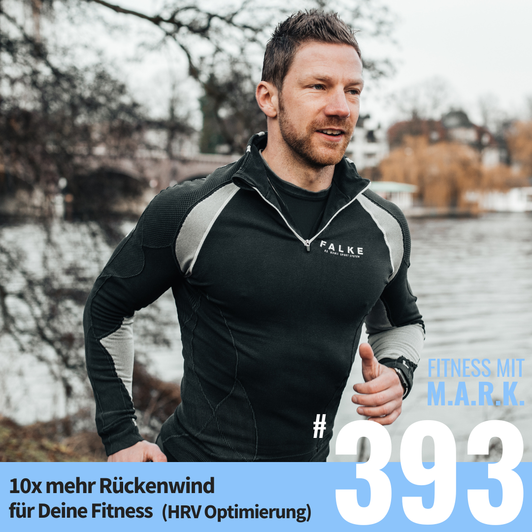 10x mehr Rückenwind für Deine Fitness (HRV Optimierung) (#393)