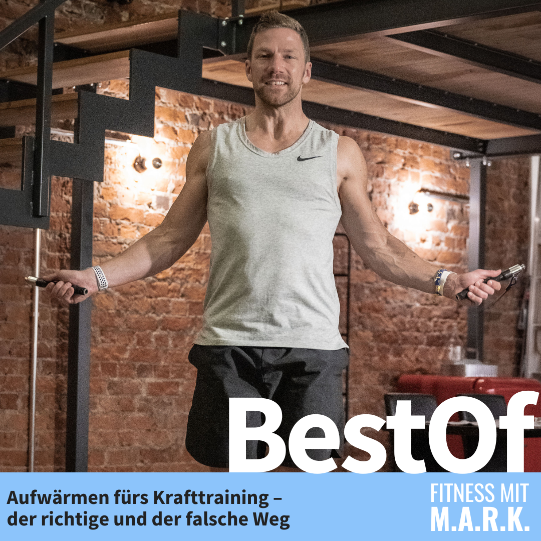 BestOf 2023: Aufwärmen fürs Krafttraining – der richtige und der falsche Weg