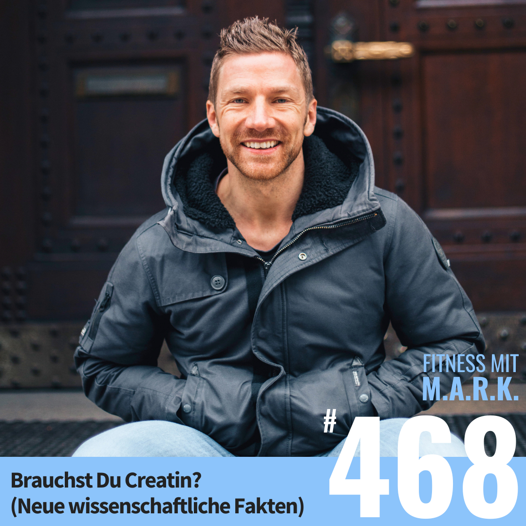Brauchst Du Creatin? (Neue wissenschaftliche Fakten) (#468)