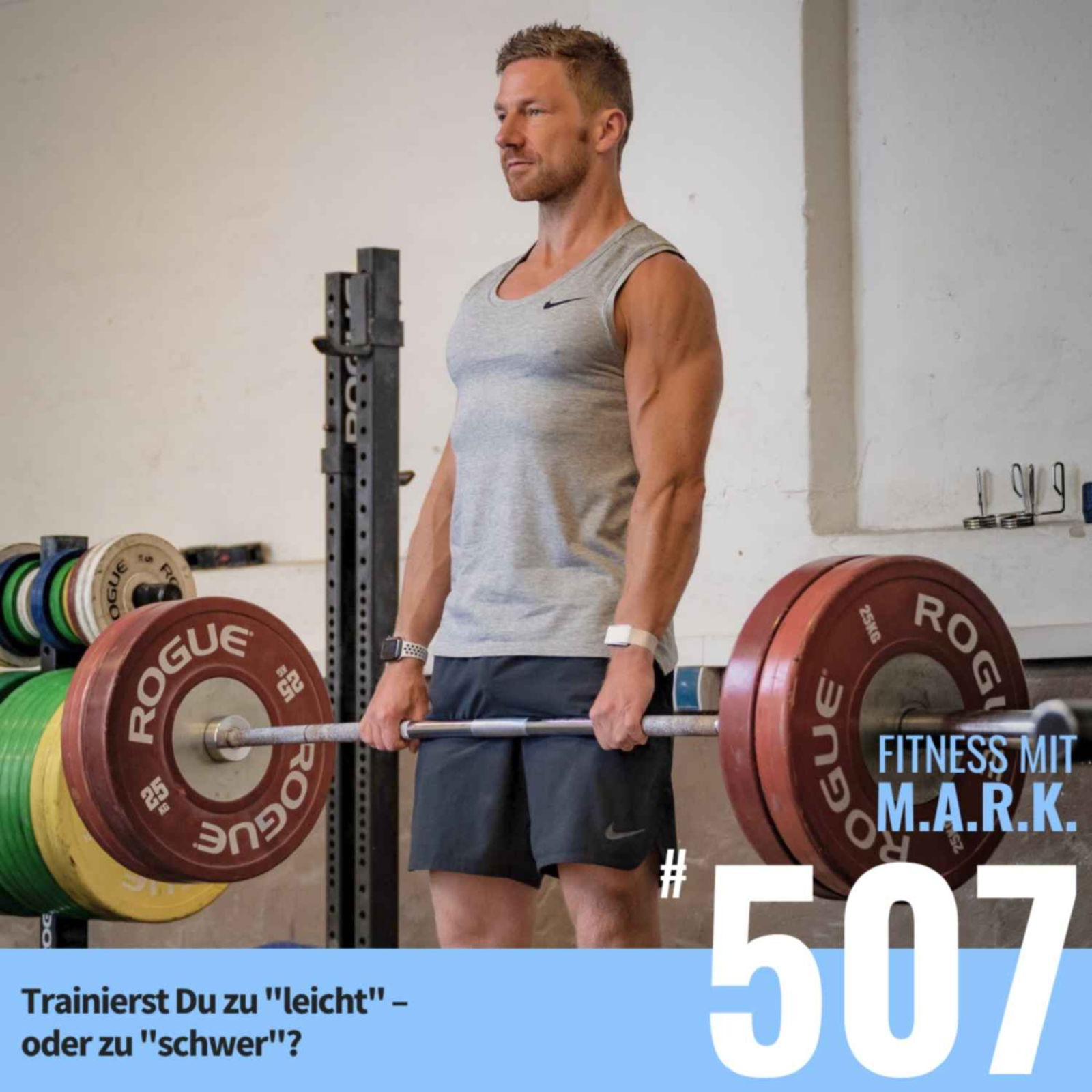 Trainierst Du zu "leicht" – oder zu "schwer"? (#507)