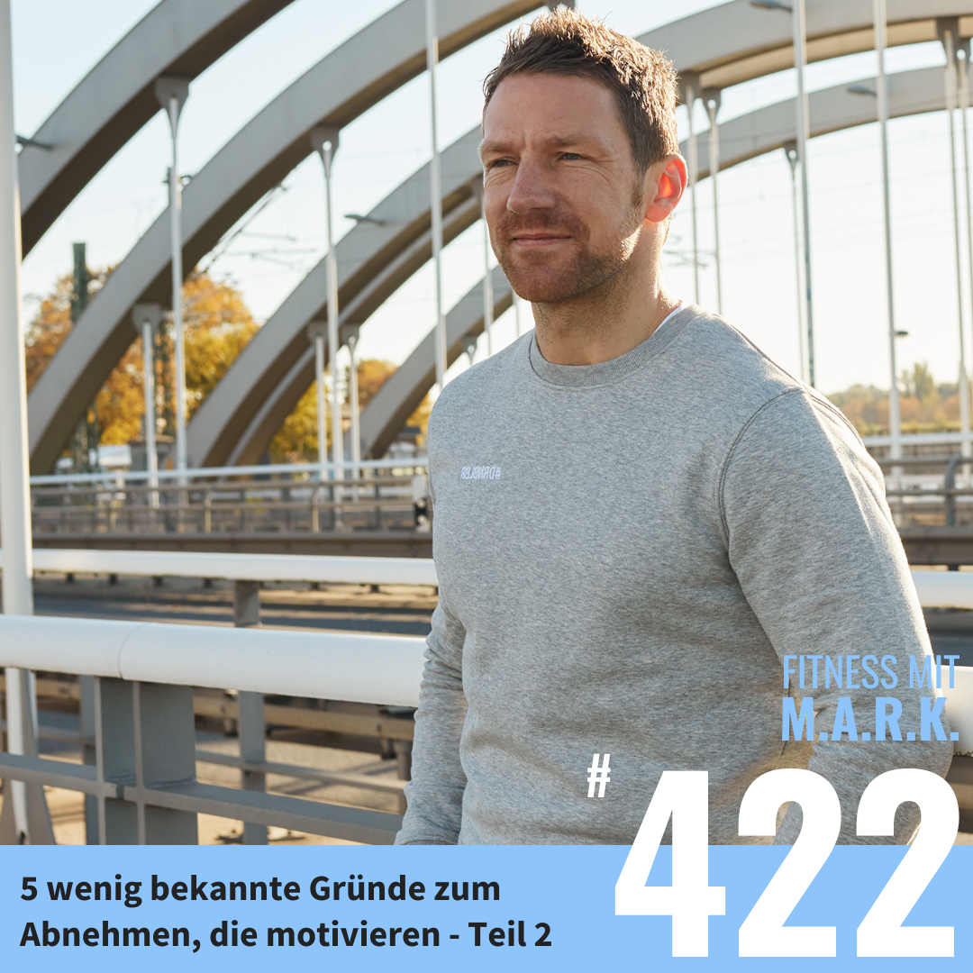 5 wenig bekannte Gründe zum Abnehmen, die motivieren (Teil 2/2) (#422)