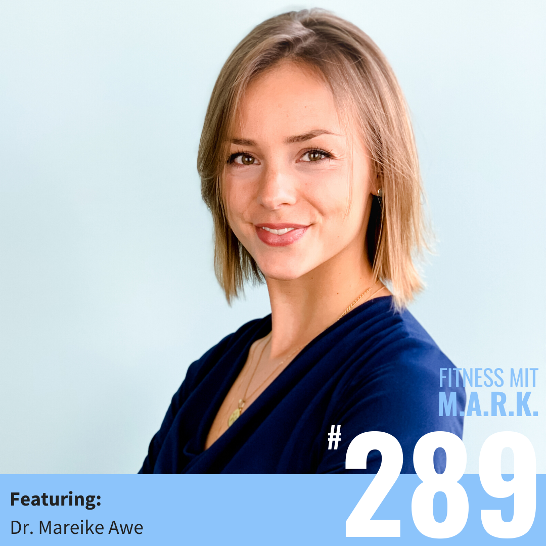 Dr. Mareike Awe – Dauerhaft abnehmen, ohne Stress und ohne Diät (#289)