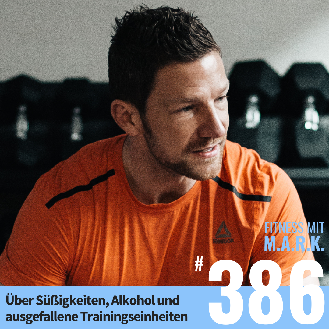 Über Süßigkeiten, Alkohol und ausgefallene Trainingseinheiten (#386)