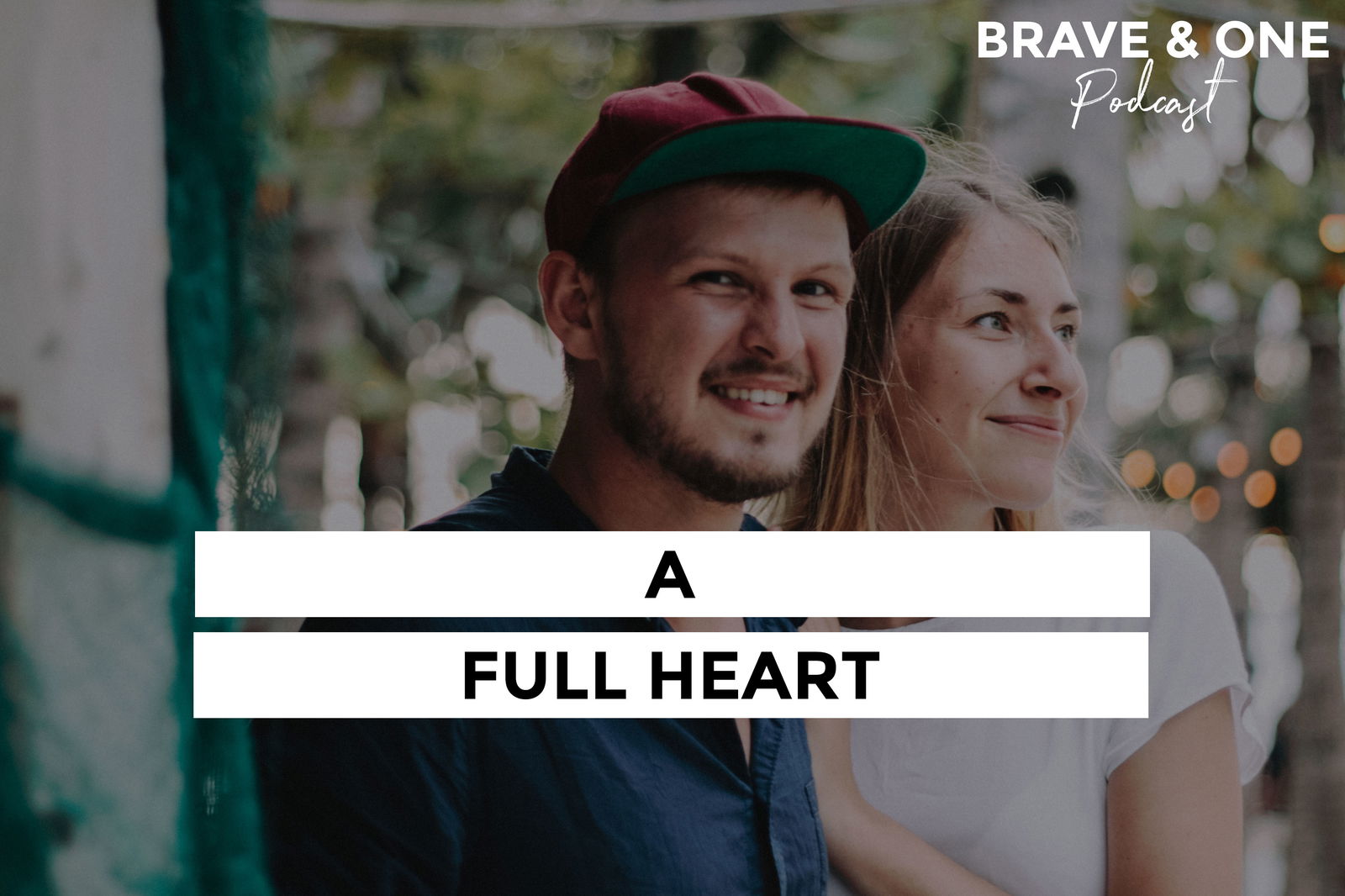 #041 | A FULL HEART