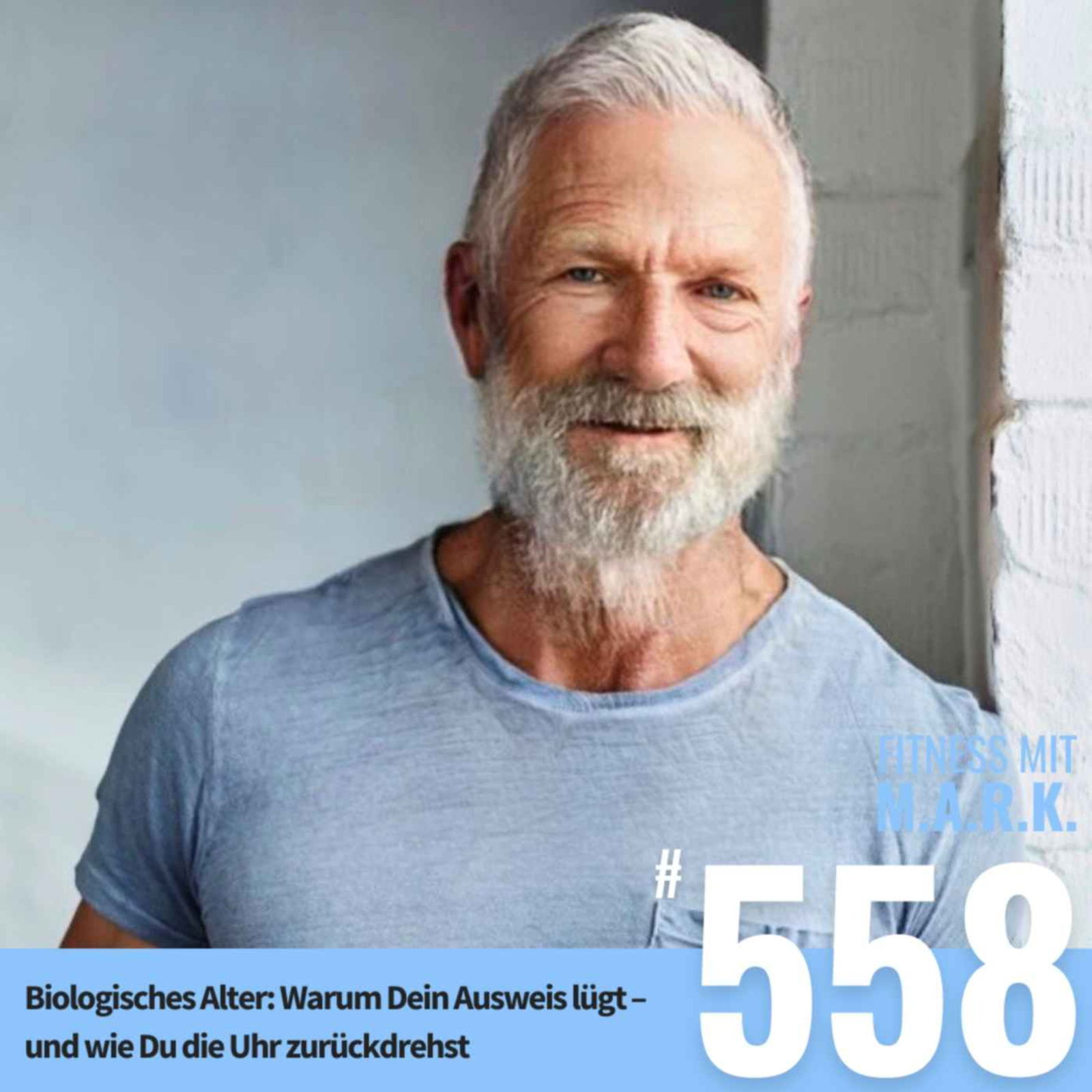 Biologisches Alter: Warum Dein Ausweis lügt – und wie Du die Uhr zurückdrehst (#558)