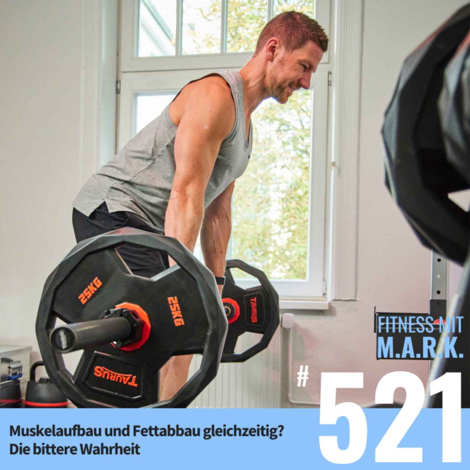 Muskelaufbau und Fettabbau gleichzeitig? Die bittere Wahrheit (#521)