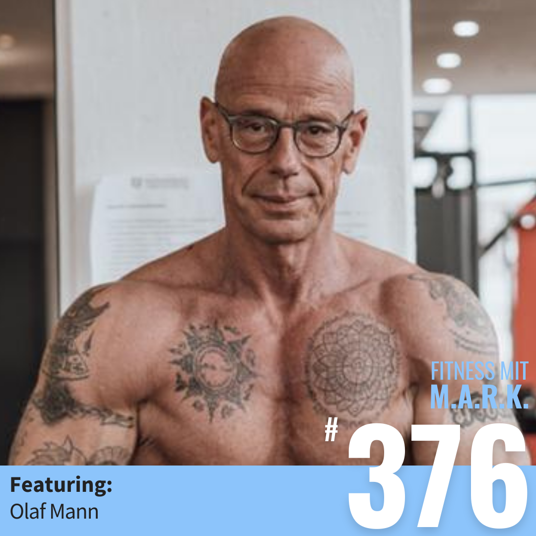 Olaf Mann – Muskelaufbau 40+, Rückschläge nutzen und Bruce-Lee-Mindset (#376)