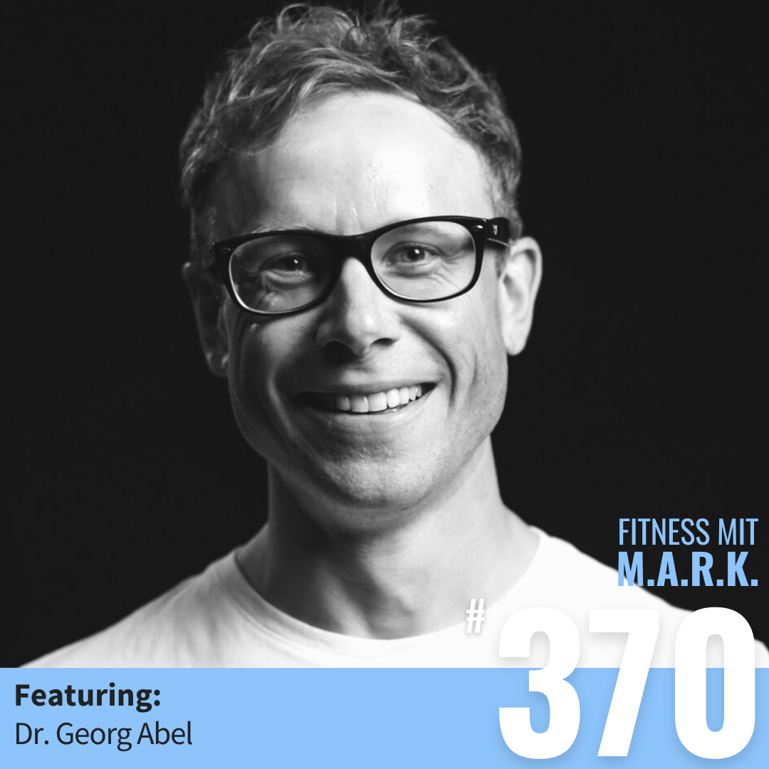 Ernährungswissenschaftler und WM-Ironman Dr. Georg Abel – Darmflora, Fasten, Eiweißoptimierung, Leistung und Fettabbau (#370)