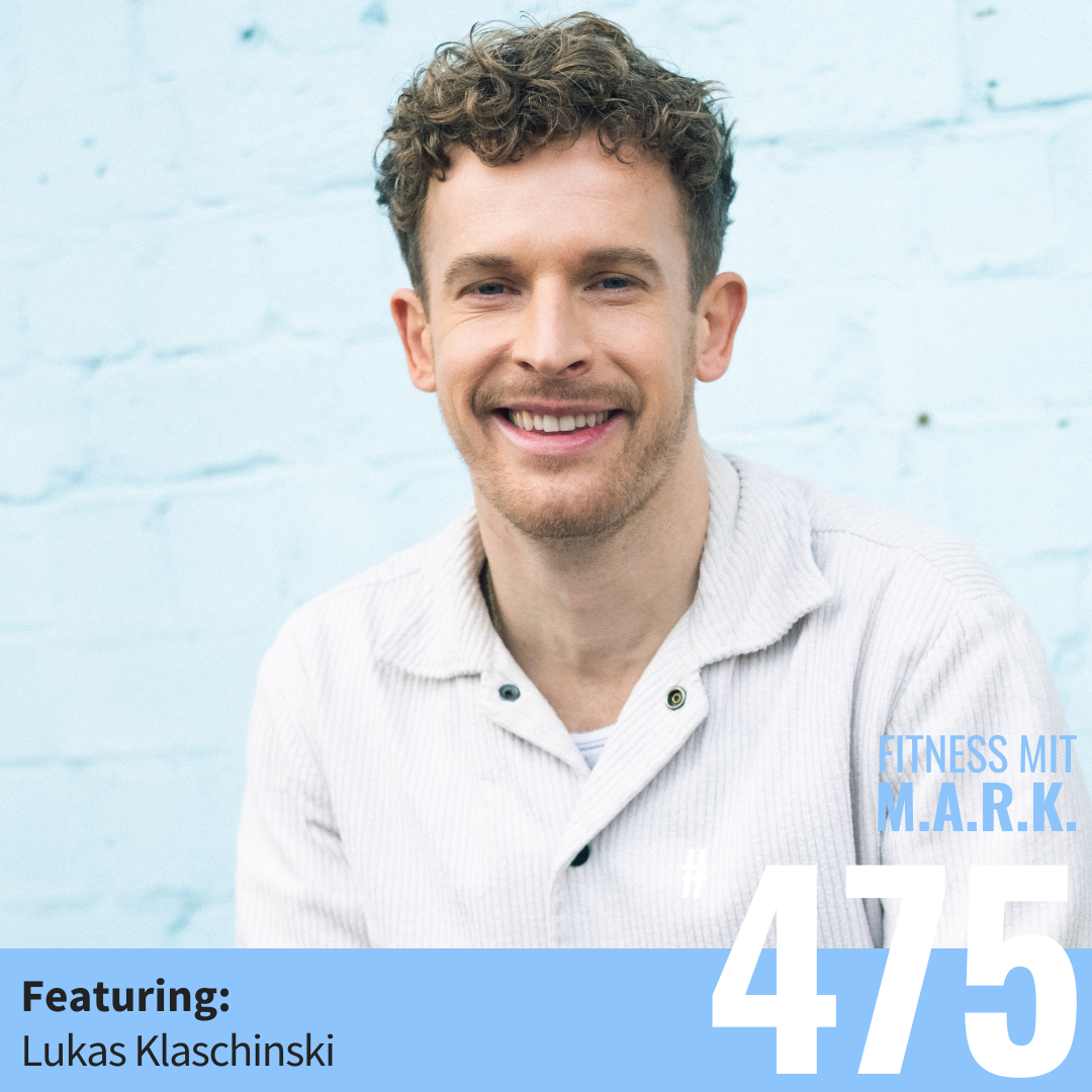 Emotionale Fitness: Wie Emotionen Deine Fitness steuern – mit Lukas Klaschinski (#475)