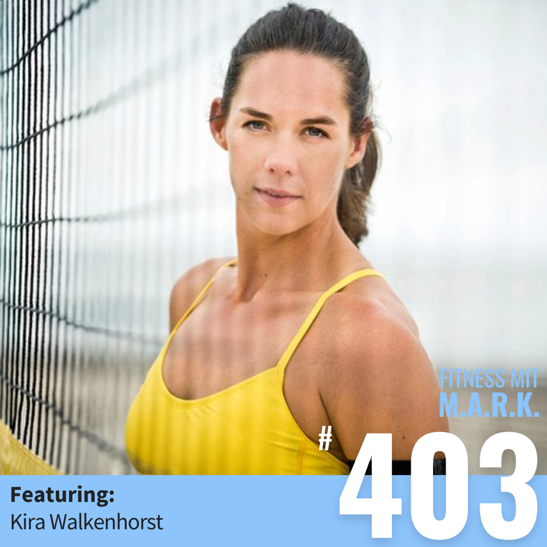 Kira Walkenhorst – Die mentalen Erfolgsprogramme der WM-, EM- und Olympiasiegerin (#403)