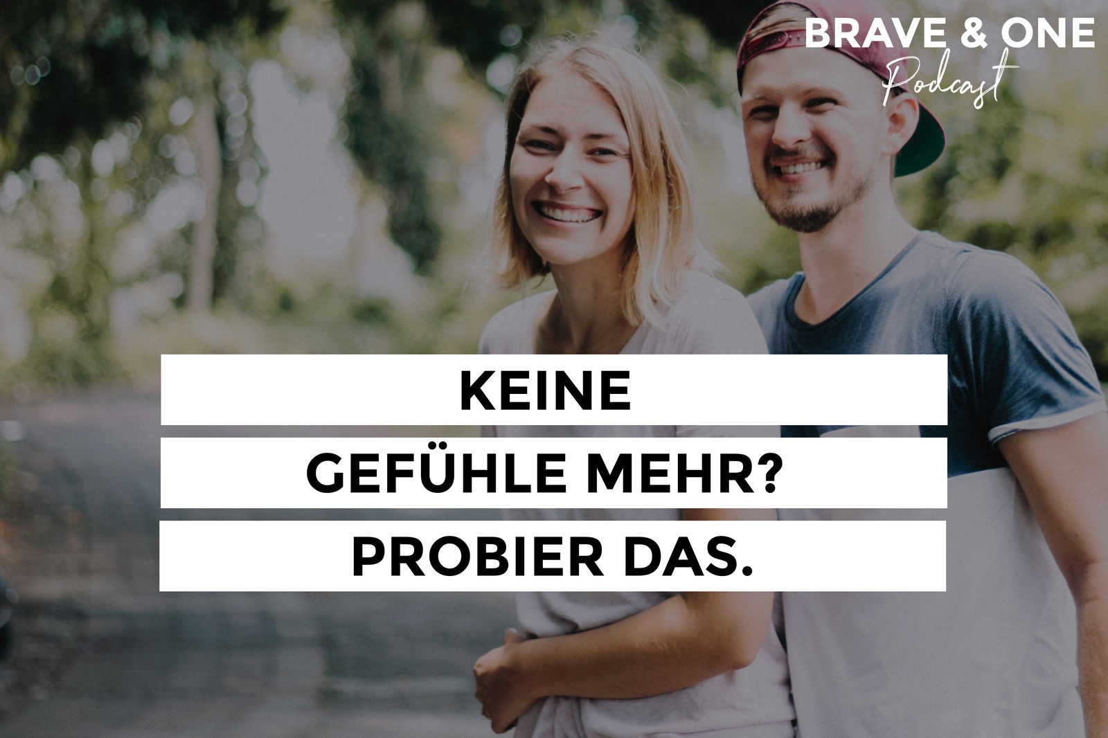 #043 | Keine Gefühle mehr? PROBIER DAS.