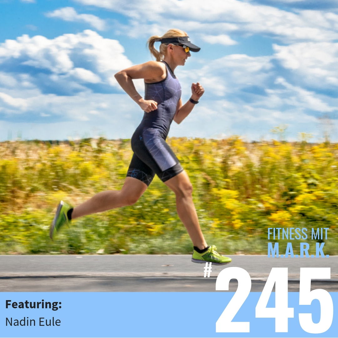 Der geheimnisvolle Weg zum Ironman – mit Nadin Eule (#245)