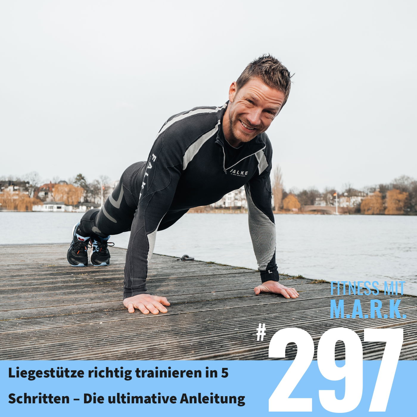 Liegestütze richtig lernen – Die 5 effektivsten Varianten (#297)