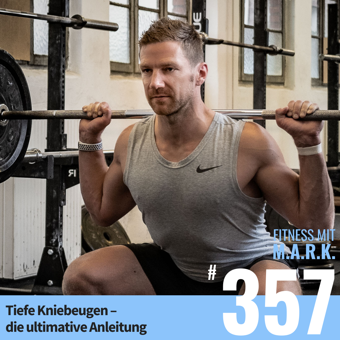 Tiefe Kniebeugen – die ultimative Anleitung (#357)