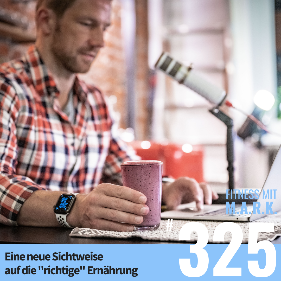 Eine neue Sichtweise auf die "richtige" Ernährung (#325)