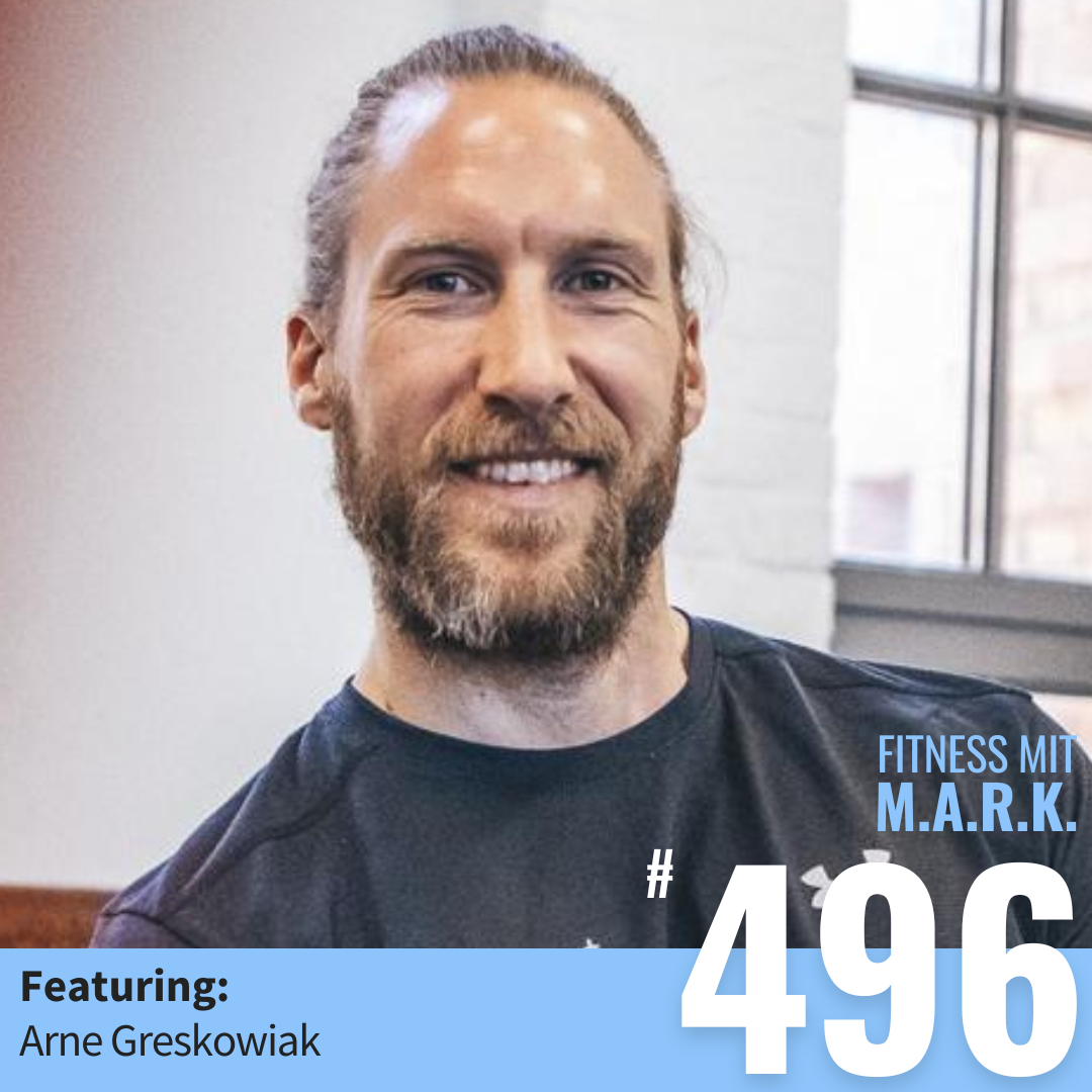 Weltmeister-Athletikcoach Arne Greskowiak – Was wir von Spitzensportlern lernen können (#496)