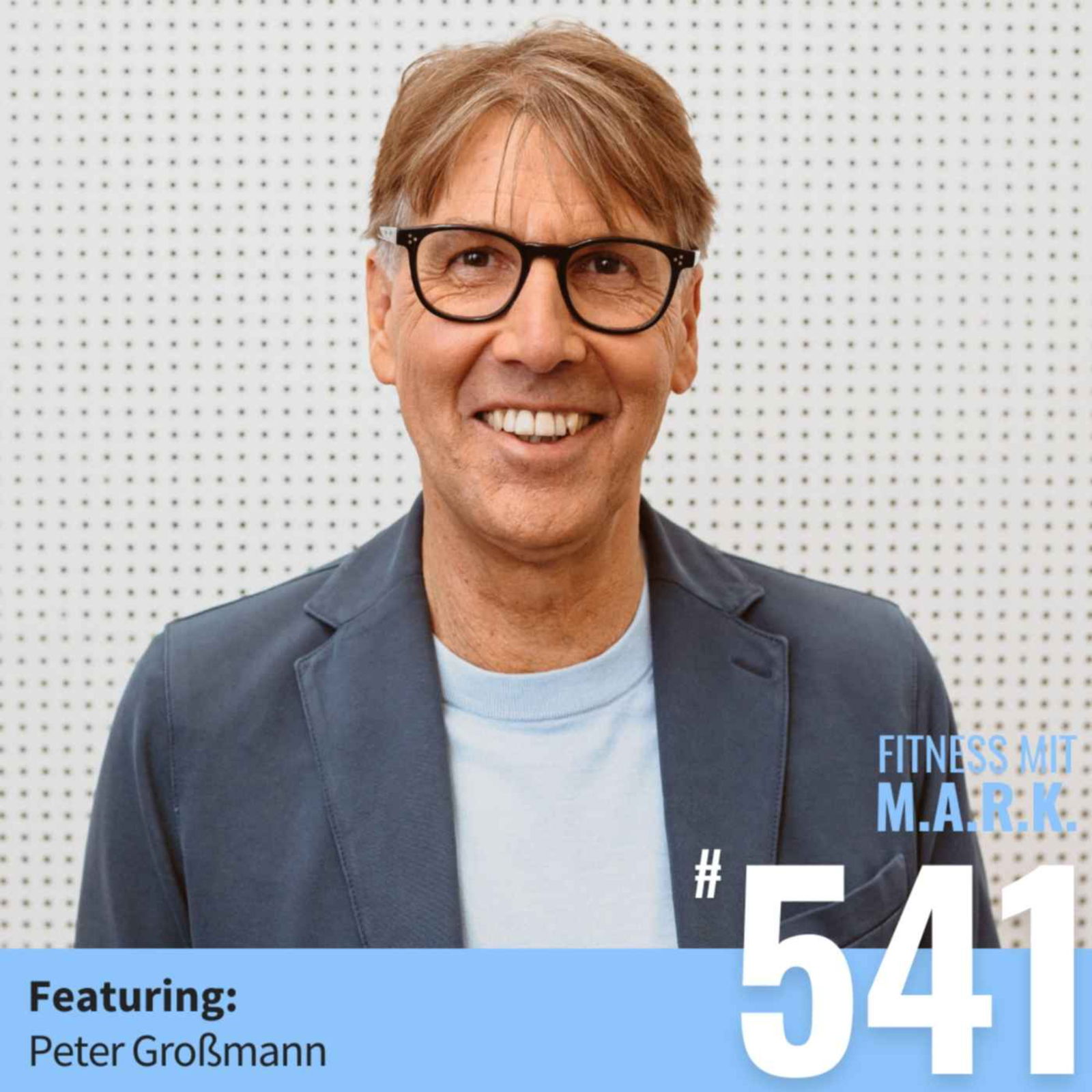 Die 5 Gesundheits‑Hebel für Männer ab 40 – mit Peter Großmann (#541)