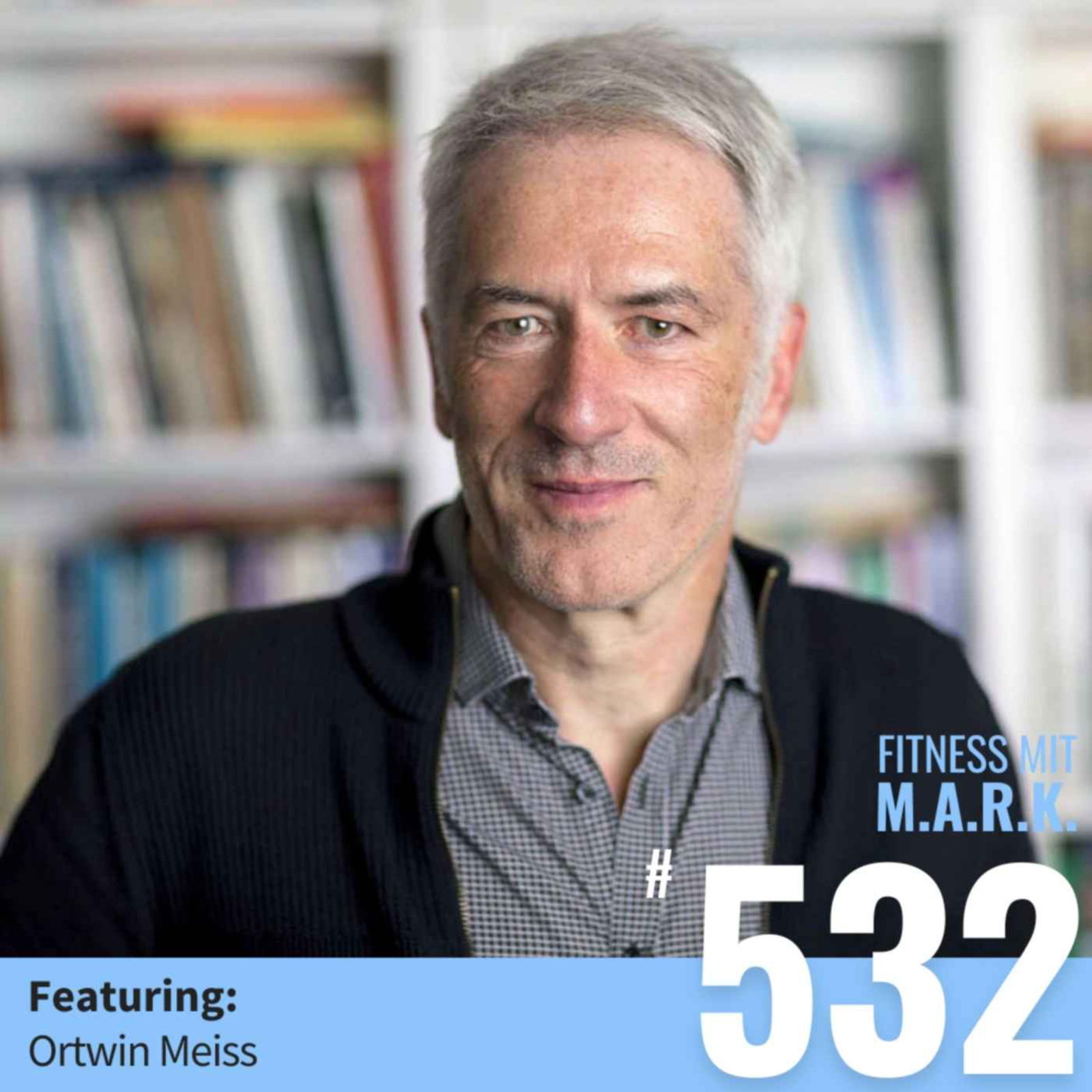 Die Macht der Hypnose: Schlanker, fitter und stärker durch innere Bilder – mit Ortwin Meiss (#532)