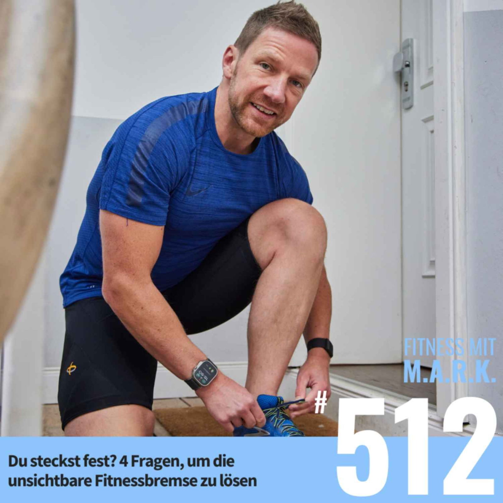 Du steckst fest? 4 Fragen, um die unsichtbare Fitnessbremse zu lösen (#512)